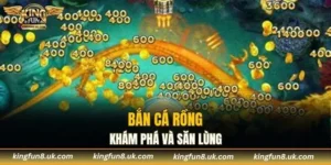 Bắn Cá Rồng